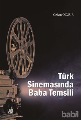 Picture of Türk Sinemasında Baba Temsili