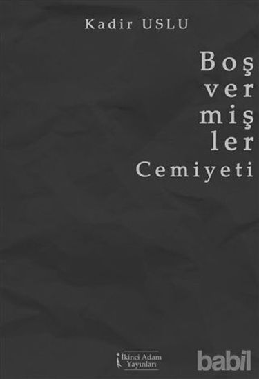 Picture of Boş Vermişler Cemiyeti