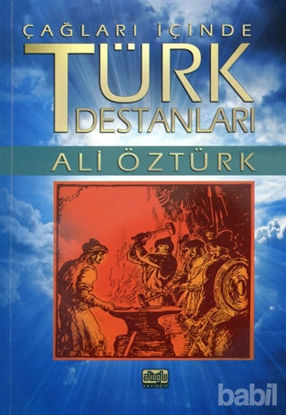 Picture of Çağları İçinde Türk Destanları