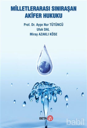 Picture of Milletlerarası Sınıraşan Akifer Hukuku