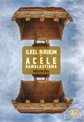 Picture of İlkel Birikim ve Acele Kamulaştırma