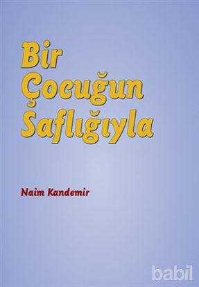 Picture of Bir Çocuğun Saflığıyla