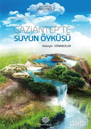 Picture of Gaziantep’te Suyun Öyküsü
