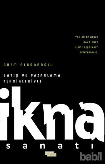 Picture of Satış ve Pazarlama Teknikleriyle İkna Sanatı
