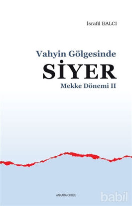 Picture of Mekke Yılları 2 - Vahyin Gölgesinde Siyer