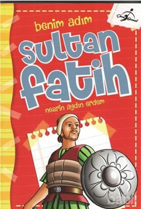 Picture of Benim Adım Sultan Fatih