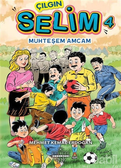 Picture of Muhteşem Amcam - Çılgın Selim 4