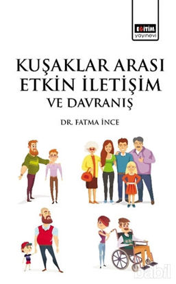 Picture of Kuşaklar Arası Etkin İletişim ve Davranış
