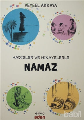Picture of Hadisler ve Hikayelerle Namaz