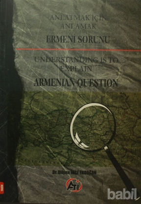 Picture of Anlatmak İçin Anlamak - Ermeni Sorunu