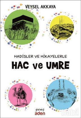 Picture of Hadisler ve Hikayelerle Hac ve Umre