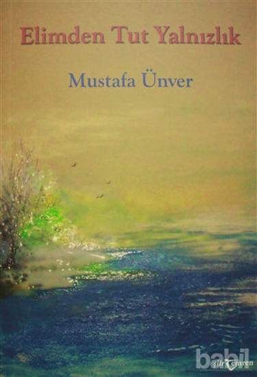 Picture of Elimden Tut Yalnızlık