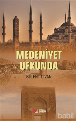 Picture of Medeniyet Ufkunda