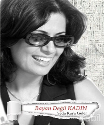 Picture of Bayan Değil Kadın