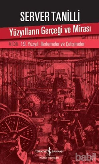 Picture of Yüzyılların Gerçeği ve Mirası 5. Cilt