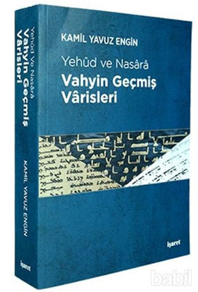 Picture of Vahyin Geçmiş Varisleri