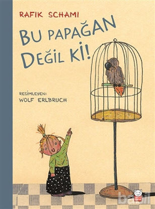 Picture of Bu Papağan Değil ki!