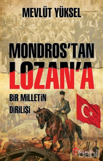 Picture of Mondros’tan Lozan’a Bir Milletin Dirilişi