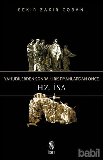 Picture of Yahudilerden Sonra Hristiyanlardan Önce Hz. İsa
