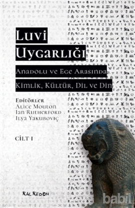 Picture of Luvi Uygarlığı - Anadolu ve Ege Arasında Kimlik, Kültür, Dil, Din (Cilt 1)
