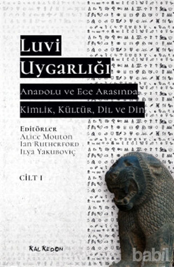 Picture of Luvi Uygarlığı - Anadolu ve Ege Arasında Kimlik, Kültür, Dil, Din (Cilt 1)