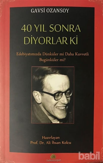 Picture of 40 Yıl Sonra Diyorlar Ki