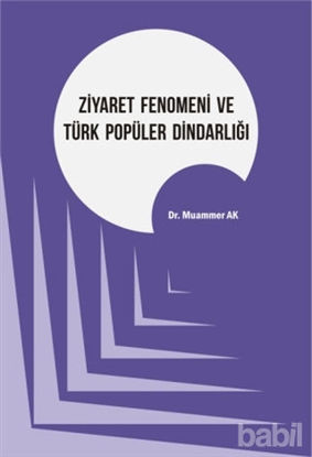 Picture of Ziyaret Fenomeni ve Türk Popüler Dindarlığı