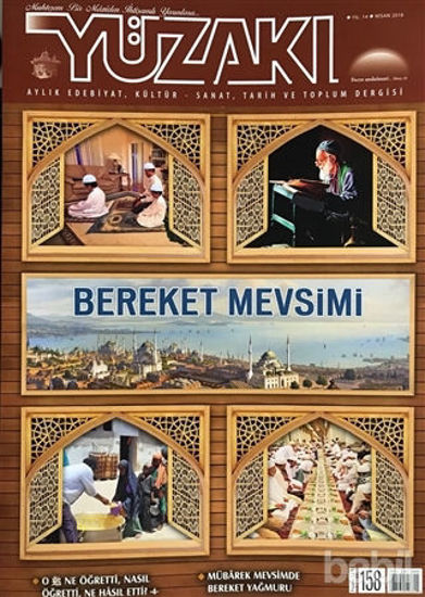 Picture of Yüzakı Aylık Edebiyat, Kültür, Sanat, Tarih ve Toplum Dergisi Sayı: 158 Nisan 2018