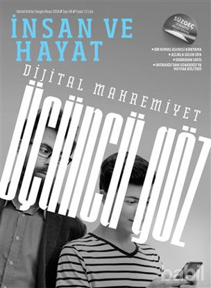 Picture of İnsan ve Hayat Dergisi Sayı: 98 Nisan 2018