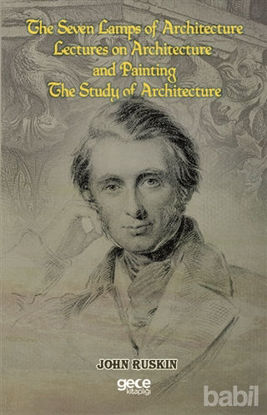 Picture of The Seven Lamps of Architecture  Lectures on Architecture and Painting The Study Architecture