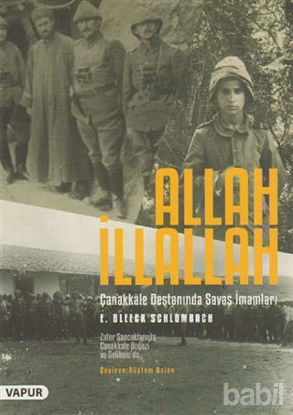 Picture of Allah İllallah - Çanakkale Destanında Savaş İmamları