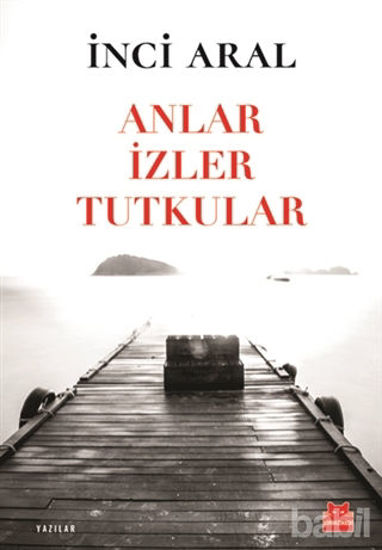 Picture of Anlar İzler Tutkular