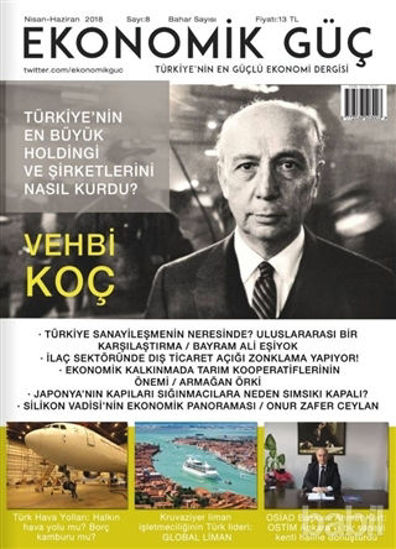 Picture of Ekonomik Güç Dergisi Sayı: 8 Nisan - Haziran 2018
