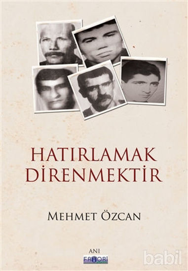 Picture of Hatırlamak Direnmektir