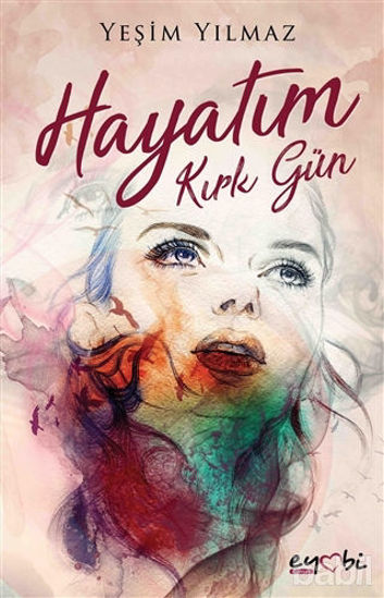 Picture of Hayatım Kırk Gün
