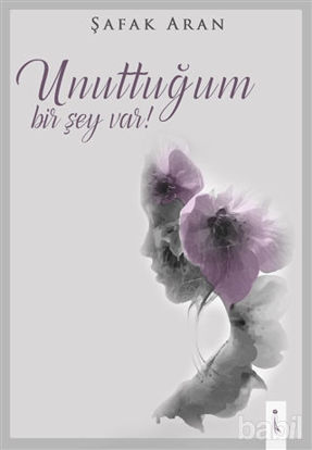 Picture of Unuttuğum Bir Şey Var