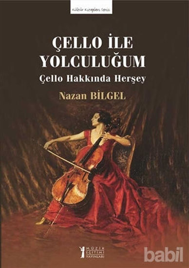 Picture of Çello İle Yolculuğum