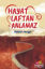 Picture of Hayat Laftan Anlamaz