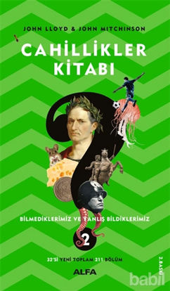 Picture of Cahillikler Kitabı 2 - Bilmediklerimiz ve Yanlış Bildiklerimiz