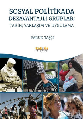 Picture of Sosyal Politikada Dezavantajlı Gruplar: Tarih, Yaklaşım ve Uygulama
