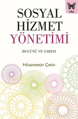 Picture of Sosyal Hizmet Yönetimi: Bugünü ve Yarını