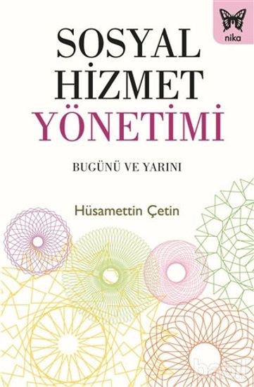 Picture of Sosyal Hizmet Yönetimi: Bugünü ve Yarını