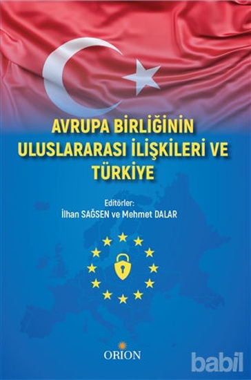 Picture of Avrupa Birliği Uluslararası İlişkileri ve Türkiye