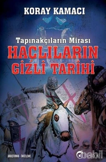 Picture of Tapınakçıların Mirası Haçlıların Gizli Tarihi