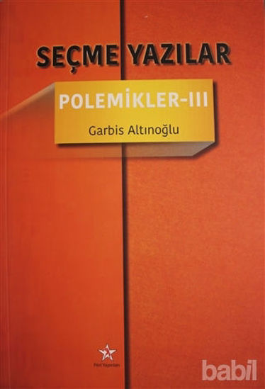 Picture of Seçme Yazılar - Polemikler 3