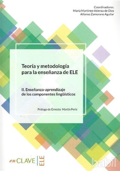 Picture of Teoria Y Metodologia Para La Ensenanza Del Ele / 2. Ensenanza-Aprendizaje De Los Componentes Lingüisticos