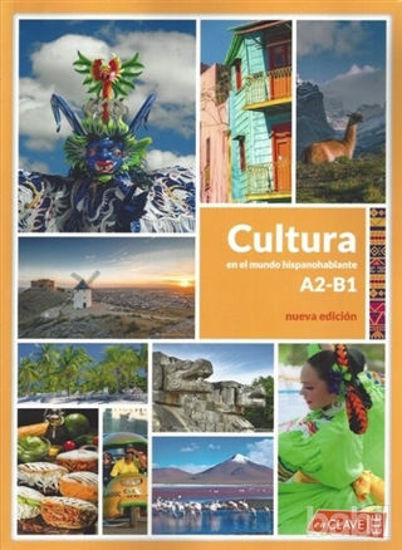 Picture of Cultura En El Mundo Hispanohablante (A2 - B1) Nueva Edicion