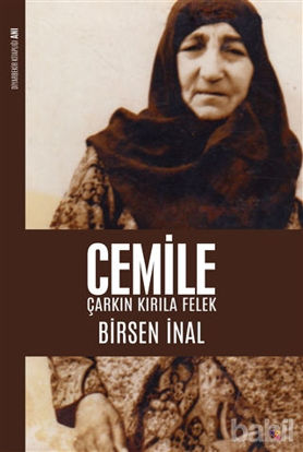 Picture of Cemile: Çarkın Kırıla Felek