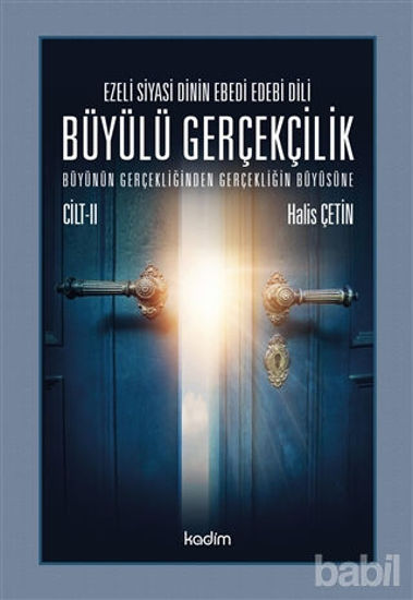 Picture of Ezeli Siyasi Dinin Ebedi Edebi Dili - Büyülü Gerçekçilik (Cilt 2)