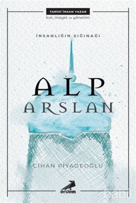 Picture of İnsanlığın Sığınağı Alp Arslan
